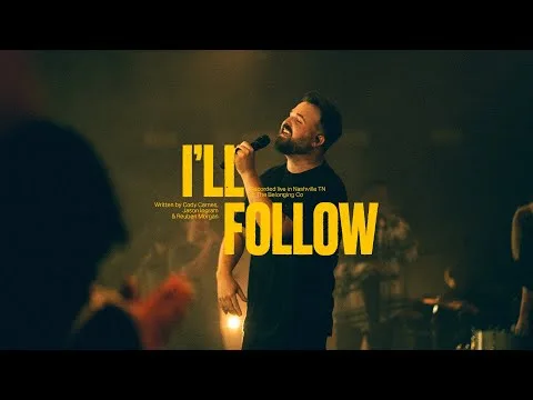 I'll Follow official video thumbnail