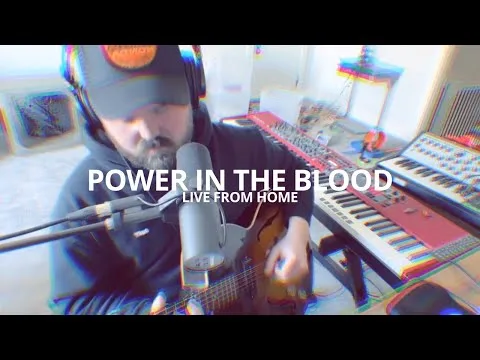 Power in The Blood official video thumbnail