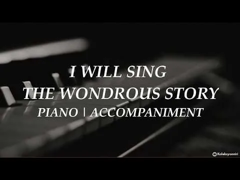 I Will Sing The Wondrous Story official video thumbnail