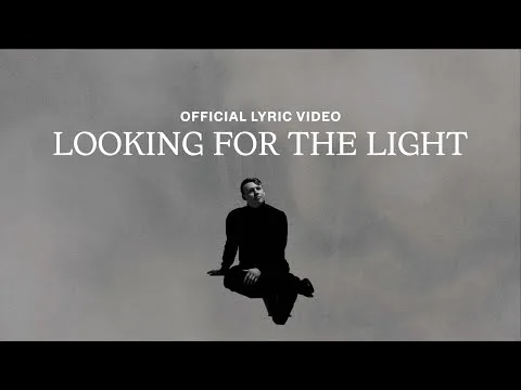 Looking for the Light official video thumbnail