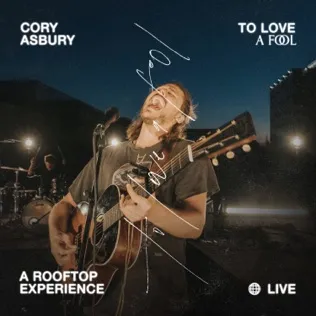 Cory Asbury Crashing In