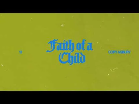 Faith of a Child official video thumbnail