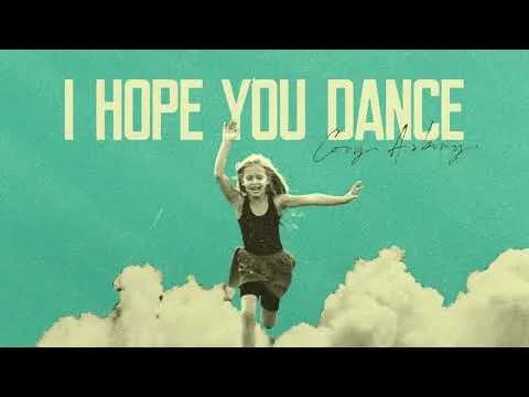 I Hope You Dance official video thumbnail