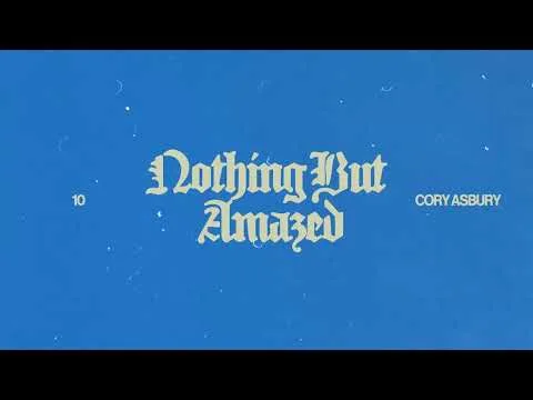 Nothing but Amazed official video thumbnail