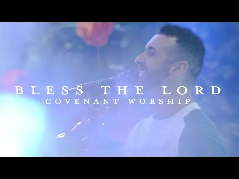 Bless The Lord official video thumbnail