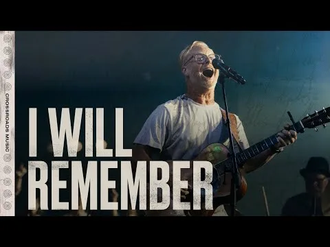 I Will Remember by Crossroads Music video thumbnail