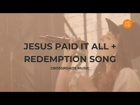 Redemption Song by Crossroads Music video thumbnail