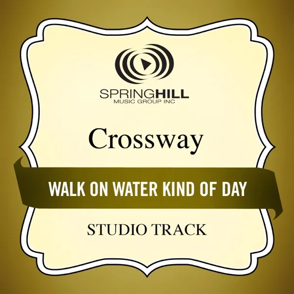 Album Art for Walk On Water Kind of Day