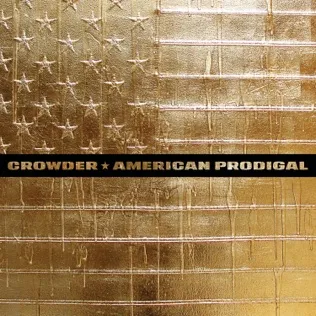 Crowder American Outro