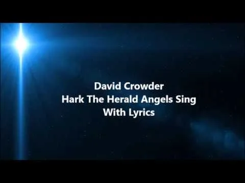 Hark! The Herald Angels Sing by Crowder video thumbnail
