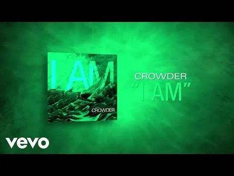 I Am by Crowder video thumbnail