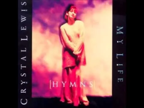 Have Thine Own Way, Lord by Crystal Lewis video thumbnail