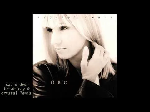 Oro by Crystal Lewis video thumbnail