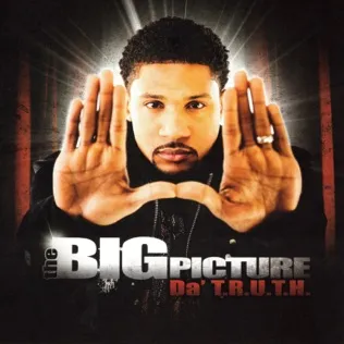 Da' T.R.U.T.H. Applying The Big Picture