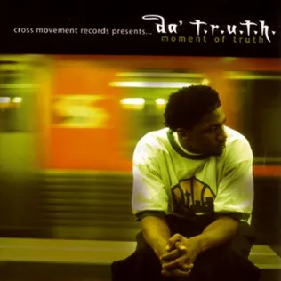Da' T.R.U.T.H. Roll Now