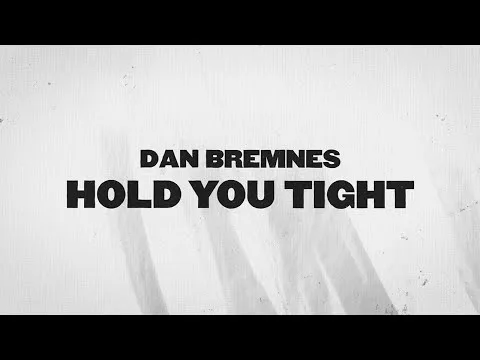 Hold You Tight official video thumbnail