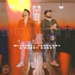 Danny Gokey Bucket List