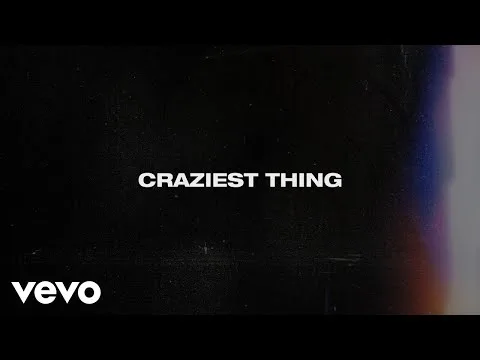 Craziest Thing official video thumbnail