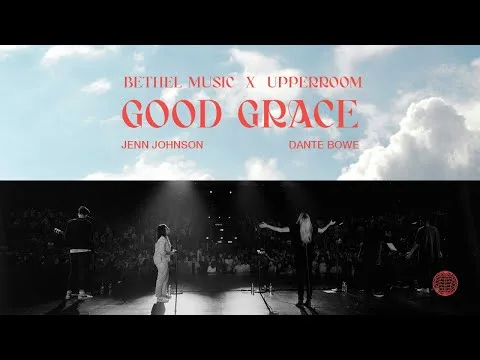 Good Grace by Bethel Music video thumbnail