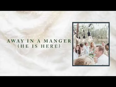 Away In A Manger (He Is Here) by Darlene Zhchech video thumbnail