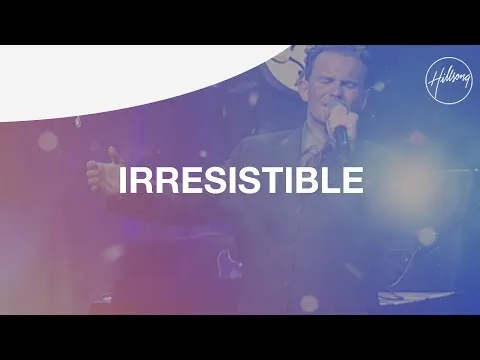 Irresistible official video thumbnail