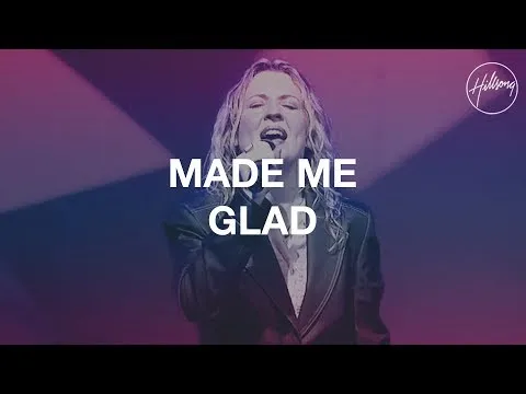 Made Me Glad official video thumbnail