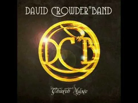 In The End by David Crowder Band video thumbnail