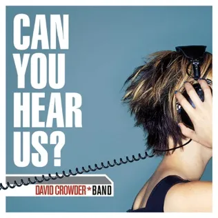 David Crowder Band You Alone