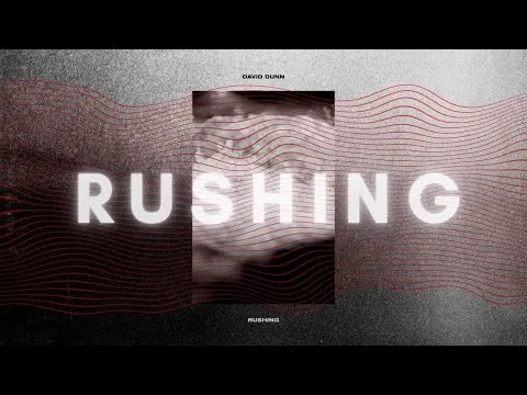 Rushing official video thumbnail