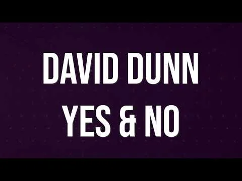 Yes and No by David Dunn video thumbnail