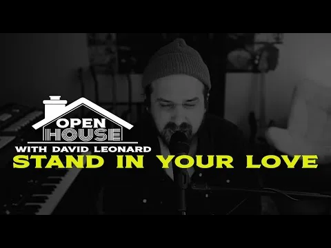 Stand In Your Love  by David Leonard video thumbnail
