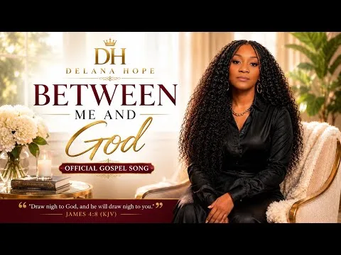 Between Me and God by Delana Hope video thumbnail