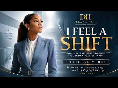 I Feel A Shift by Delana Hope video thumbnail