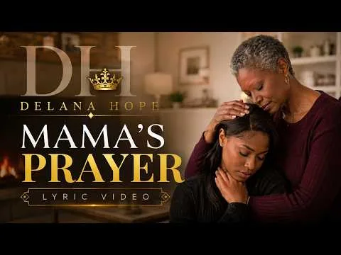 Mama's Prayer by Delana Hope video thumbnail
