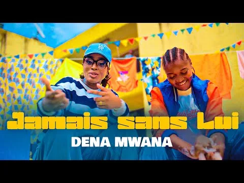 Jamais Sans Lui by Dena Mwana video thumbnail