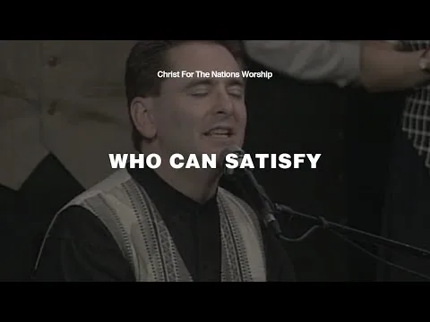 Who Can Satisfy My Soul by Dennis Jernigan video thumbnail