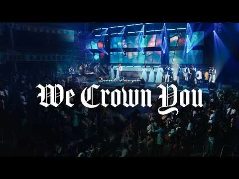 We Crown You by Denzel Prempeh video thumbnail