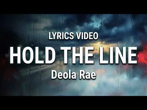 HOLD THE LINE by Deola Rae video thumbnail