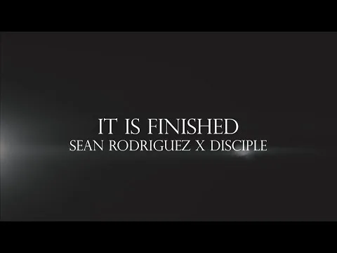 It Is Finished by Disciple video thumbnail