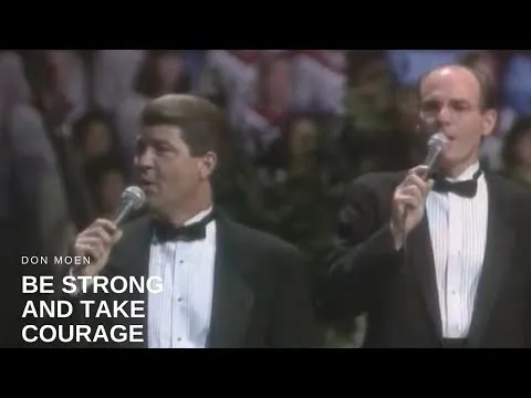 Be Strong And Take Courage official video thumbnail