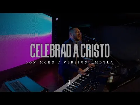 Celebrad a Cristo official video thumbnail