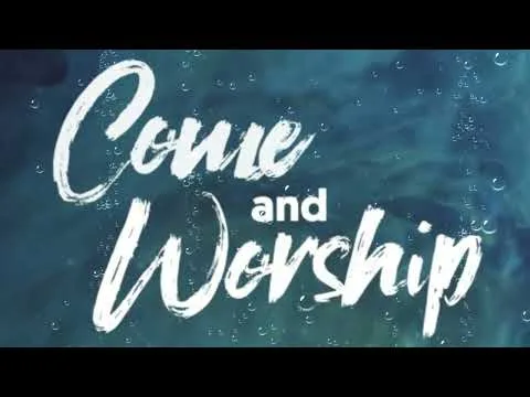 Come And Worship official video thumbnail