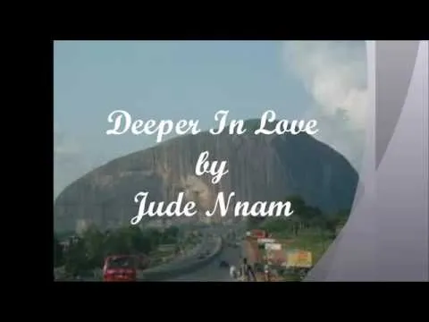 Deeper In Love by JUDE NNAM  official video thumbnail
