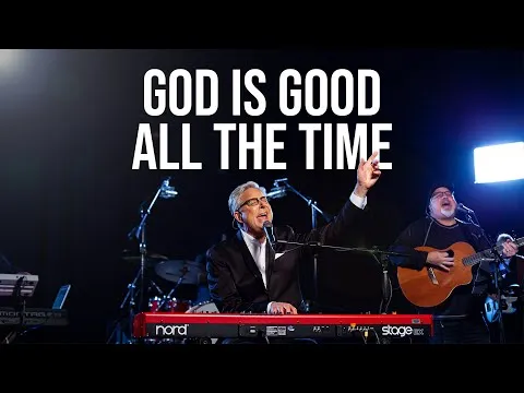 God Is Good All the Time official video thumbnail