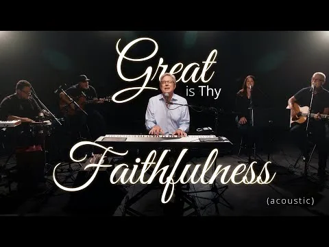 Great Is Thy Faithfulness official video thumbnail