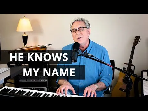 He Knows My Name official video thumbnail