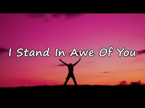 I Stand In Awe Of You / I Sing Praises To Your Name official video thumbnail