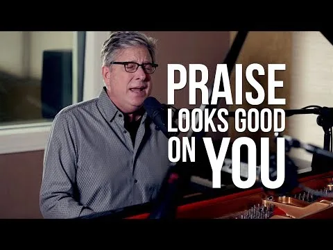 Praise Looks Good On You official video thumbnail