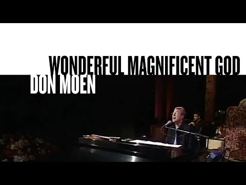 Wonderful Magnificant God official video thumbnail