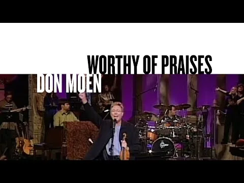 Worthy Of Praises official video thumbnail